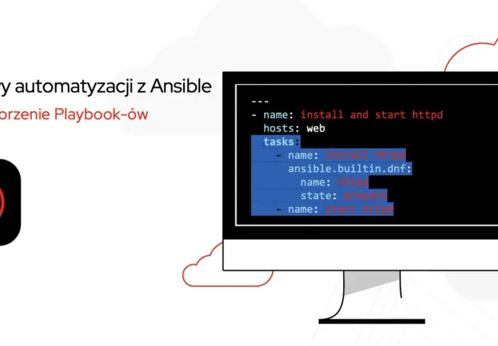 Podstawy automatyzacji z Ansible. Przykład Playbooka w YAML do instalacji i uruchomienia httpd. Ansible co to?