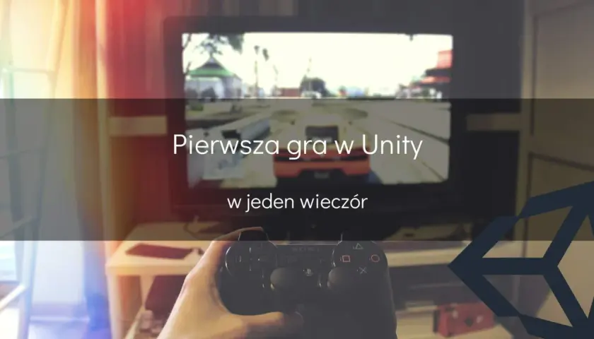 Ręka trzyma kontroler przed ekranem telewizora, na którym widać grę stworzoną w silniku Unity.