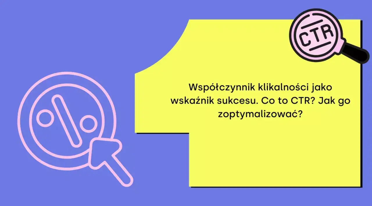 Ikona kliknięcia z procentem i strzałką, obok tekst o CTR. To jakby ghost button, który zaprasza do interakcji.